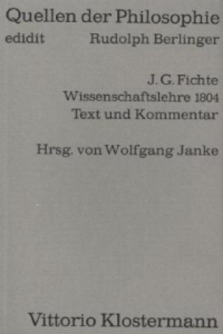 Kniha Wissenschaftslehre 1804 Johann G. Fichte