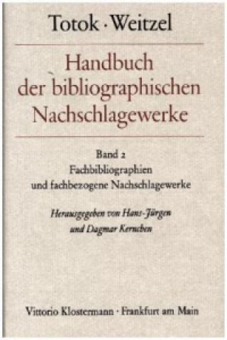 Book Fachbibliographien und fachbezogene Nachschlagewerke Wilhelm Totok