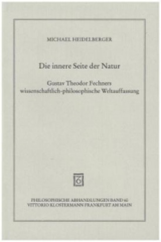Kniha Die innere Seite der Natur Michael Heidelberger