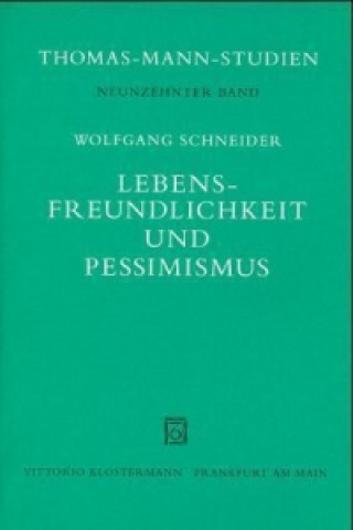 Книга Lebensfreundlichkeit und Pessimismus Wolfgang Schneider