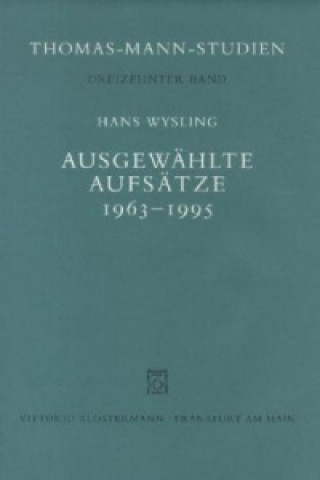 Carte Ausgewählte Aufsätze 1963-1995 Hans Wysling