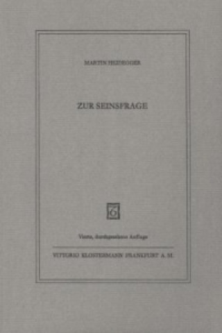 Kniha Zur Seinsfrage Martin Heidegger