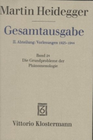 Livre Die Grundprobleme der Phänomenologie (Sommersemester 1927) Martin Heidegger