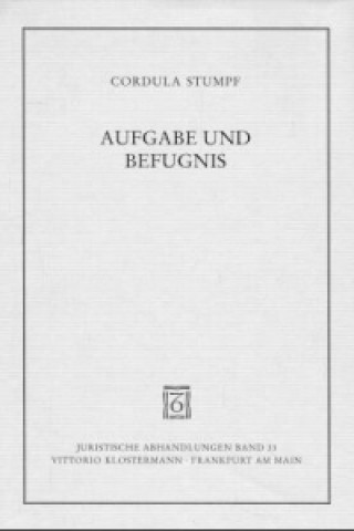 Книга Aufgabe und Befugnis Cordula Stumpf