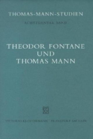 Carte Theodor Fontane und Thomas Mann Eckhard Heftrich