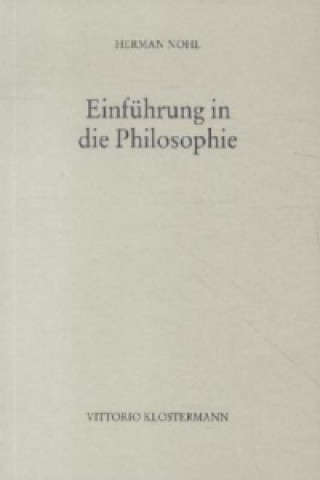 Könyv Einführung in die Philosophie Herman Nohl