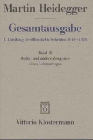 Könyv Reden und andere Zeugnisse eines Lebensweges 1910-1976 Hermann Heidegger