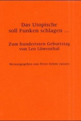 Book Das Utopische soll Funken schlagen... Peter-Erwin Jansen