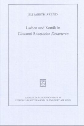 Knjiga Lachen und Komik in Giovanni Boccaccios Decameron Elisabeth Arend