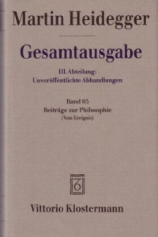 Książka Beiträge zur Philosophie (Vom Ereignis) (1936-1938) Martin Heidegger