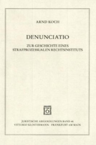 Könyv Denunciatio Arnd Koch