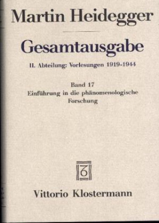Könyv Einführung in die phänomenologische Forschung (Wintersemester 1923/24) Martin Heidegger