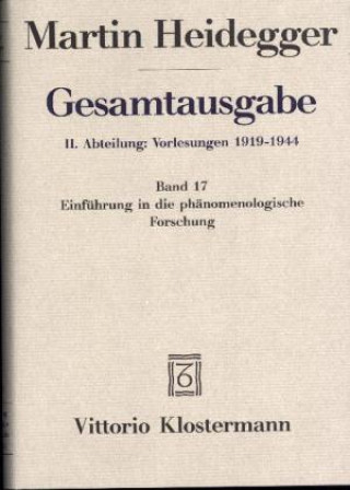 Buch Einführung in die phänomenologische Forschung (Wintersemester 1923/24) Martin Heidegger