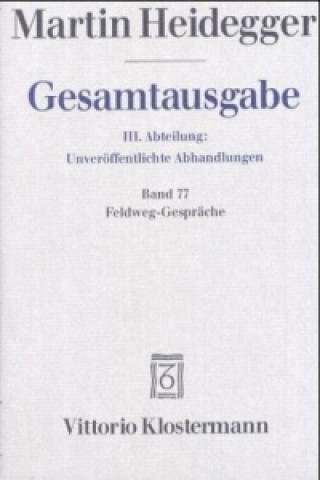 Kniha Feldweg-Gespräche (1944/45) Martin Heidegger