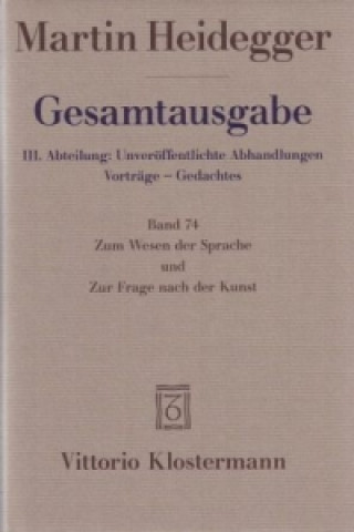 Könyv Zum Wesen der Sprache und Zur Frage nach der Kunst Martin Heidegger