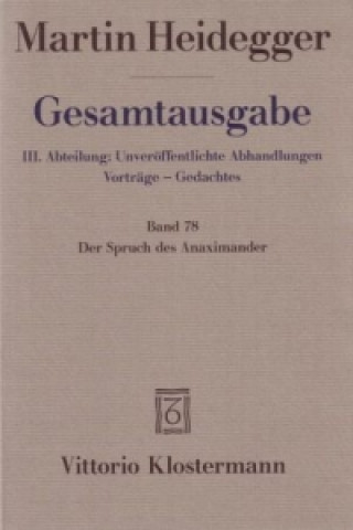Könyv Der Spruch des Anaximander Martin Heidegger