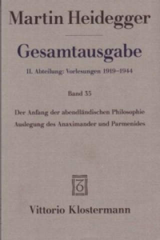 Könyv Der Anfang der abendländischen Philosophie Martin Heidegger