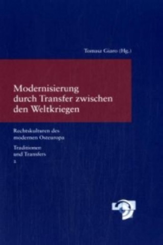 Βιβλίο Modernisierung durch Transfer zwischen den Weltkriegen Tomasz Giaro