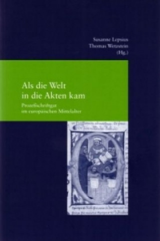 Book Als die Welt in die Akten kam Susanne Lepsius