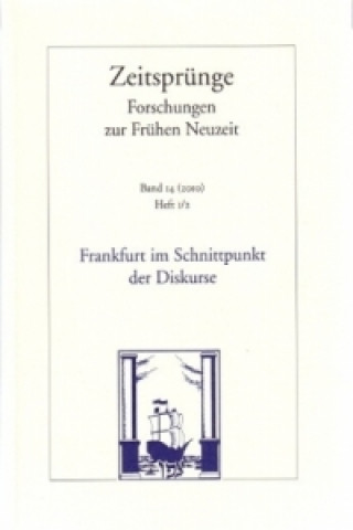 Kniha Frankfurt im Schnittpunkt der Diskurse Robert Seidel