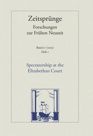 Libro Spectatorship at the Elizabethan Court Susanne Scholz