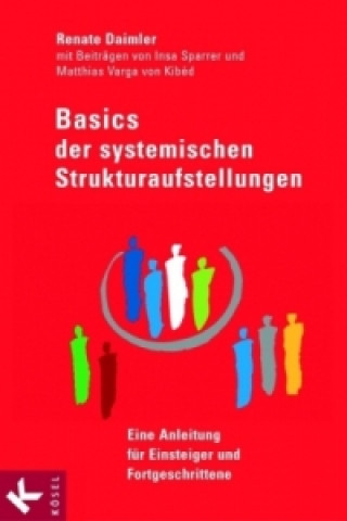 Könyv Basics der Systemischen Strukturaufstellungen Renate Daimler