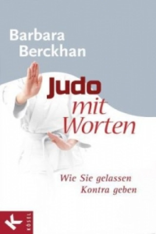 Könyv Judo mit Worten Barbara Berckhan