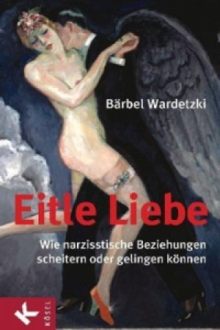 Buch Eitle Liebe Bärbel Wardetzki