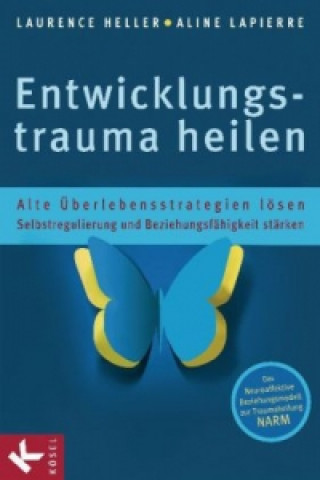 Knjiga Entwicklungstrauma heilen Laurence Heller
