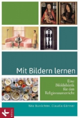 Книга Mit Bildern lernen Rita Burrichter