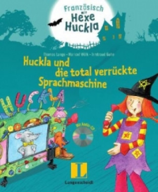 Carte Huckla und die total verrückte Sprachmaschine, m. Audio-CD Thomas Lange