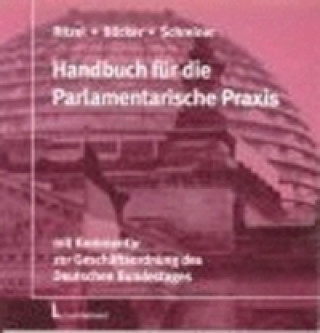 Kniha Handbuch für die Parlamentarische Praxis, 2 Ordner zur Fortsetzung Heinrich G. Ritzel