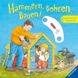 Libro Hämmern, Bohren, Bauen! Daniela Prusse