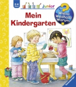 Kniha Wieso? Weshalb? Warum? junior, Band 24: Mein Kindergarten Doris Rübel
