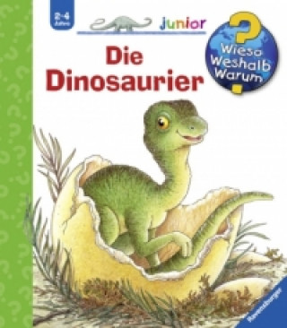 Książka Wieso? Weshalb? Warum? junior, Band 25: Die Dinosaurier Angela Weinhold