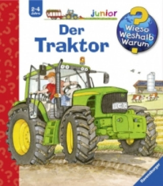 Kniha Wieso? Weshalb? Warum? junior, Band 34: Der Traktor Andrea Erne