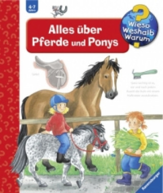 Könyv Wieso? Weshalb? Warum?, Band 21: Alles über Pferde und Ponys Andrea Erne
