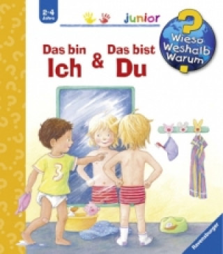 Kniha Wieso? Weshalb? Warum? junior, Band 5: Das bin ich & Das bist du Doris Rübel