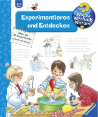Knjiga Wieso? Weshalb? Warum?, Band 29: Experimentieren und Entdecken Angela Weinhold