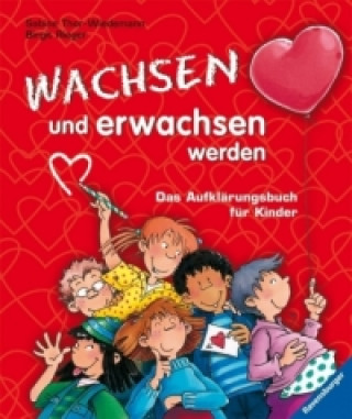 Kniha Wachsen und erwachsen werden Sabine Thor-Wiedemann