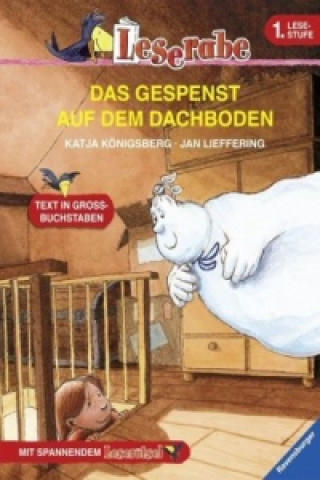 Carte DAS GESPENST AUF DEM DACHBODEN - Leserabe 1. Klasse - Erstlesebuch für Kinder ab 6 Jahren Katja Königsberg