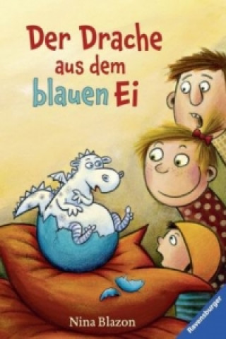 Kniha Der Drache aus dem blauen Ei Nina Blazon