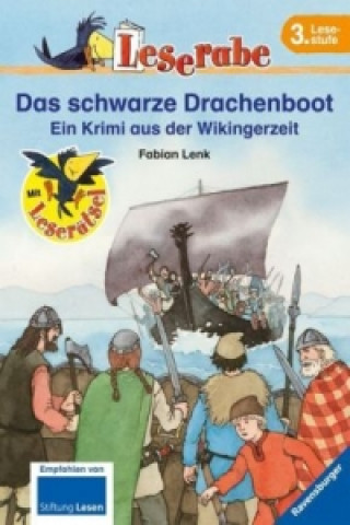 Kniha Das schwarze Drachenboot - Leserabe 3. Klasse - Erstlesebuch für Kinder ab 8 Jahren Fabian Lenk