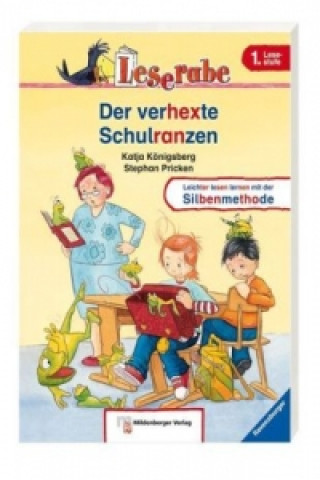 Carte Der verhexte Schulranzen - Leserabe 1. Klasse - Erstlesebuch für Kinder ab 6 Jahren Katja Königsberg