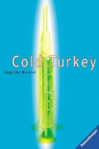 Książka Cold Turkey Angelika Mechtel
