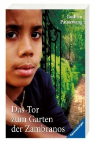 Könyv Das Tor zum Garten der Zambranos Gudrun Pausewang