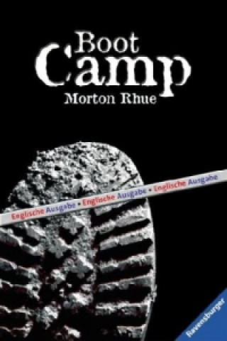 Kniha Boot Camp Morton Rhue
