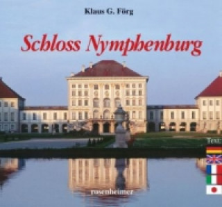 Книга Schloß Nymphenburg Klaus G. Förg