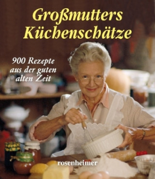 Könyv Großmutters Küchenschätze 