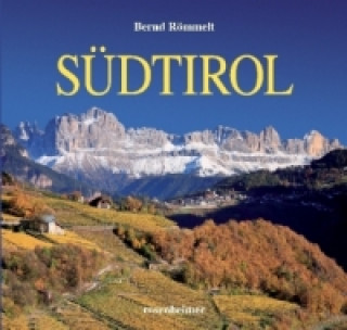 Kniha Südtirol Bernd Römmelt
